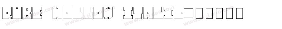 QUBE HOLLOW ITALIC字体转换